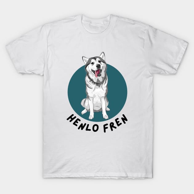 Henlo Fren! T-Shirt by MinnieStore